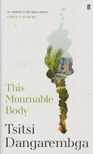 This Mournable Body by Tsitsi Dangarembga